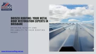 Metal Roof Restoration Brisbane