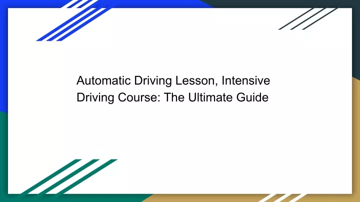 automatic driving lesson intensive driving course