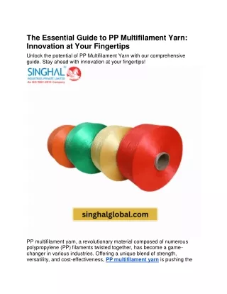 The Essential Guide to PP Multifilament Yarn-Innovation at Your Fingertips