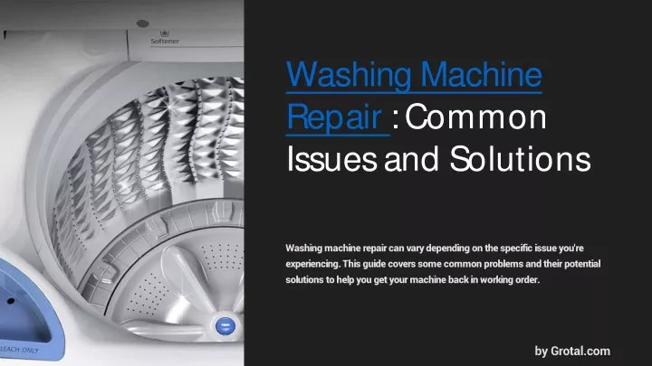 washing machine repair common issues and solutions