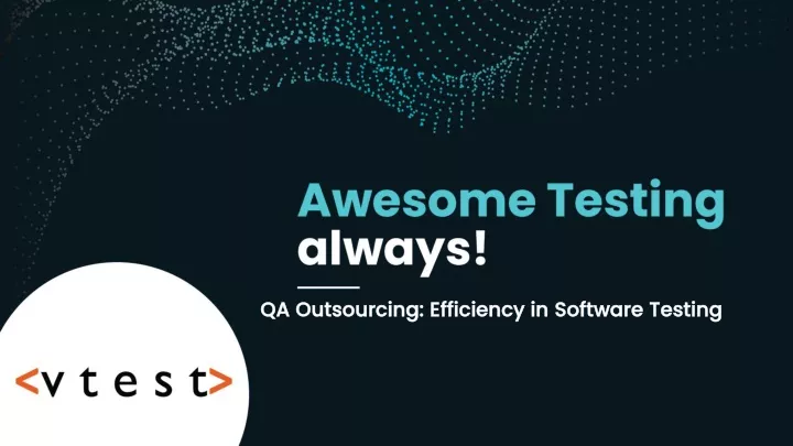 qa outsourcing efficiency in software testing