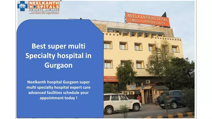 best super multi specialty hospital in gurgaon