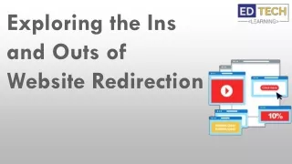 Exploring the Ins and Outs of Website Redirection