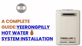 Yeerongpilly Hot Water System Installation: A Complete Guide