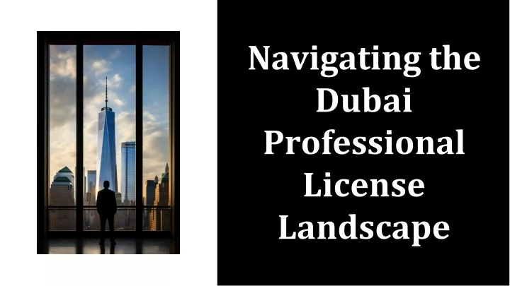 navigating the dubai professional license