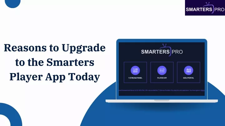 reasons to upgrade to the smarters player