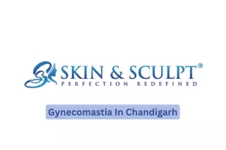 Gynecomastia In Chandigarh