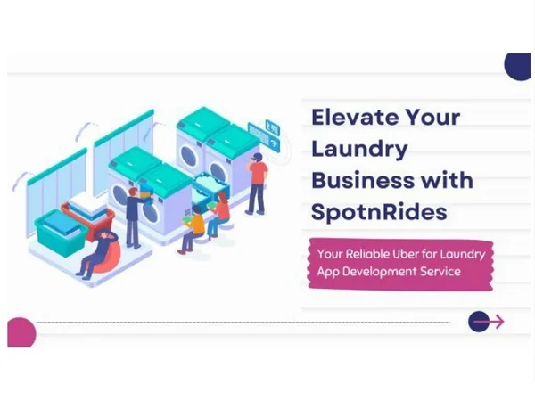 Elevate Your Laundry Business with SpotnRides: Your Reliable Uber for Laundry App