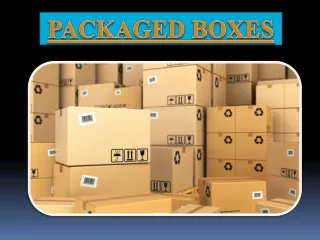 packaged boxes