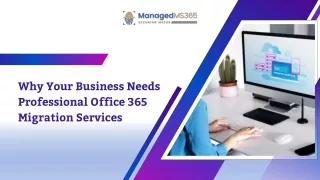 Why Your Business Needs Professional Office 365 Migration Services