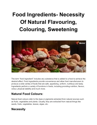 Food Ingredients: Natural Flavouring, Colouring, Sweetening