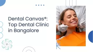 Dental Canvas® - Where Beautiful Smiles Begin