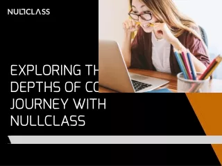 Exploring the Depths of Coding: A Journey with NullClass