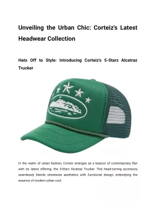 _Corteiz's Latest Headwear