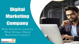 What Should You Look for When Hiring a Digital Marketing Company