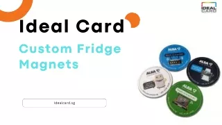 Idealcard's Custom Fridge Magnets: Personalize Your Space