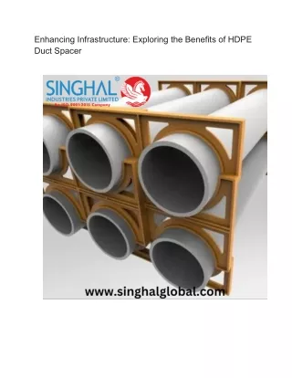 Enhancing Infrastructure_ Exploring the Benefits of HDPE Duct Spacer