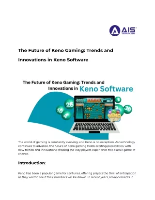 Unlocking the Future: Trends and Innovations in Keno Gaming Software | Medium