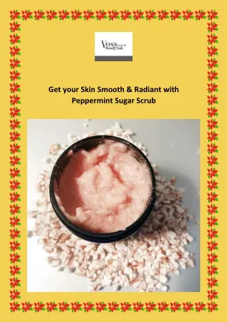 Get your Skin Smooth & Radiant with Peppermint Sugar Scrub