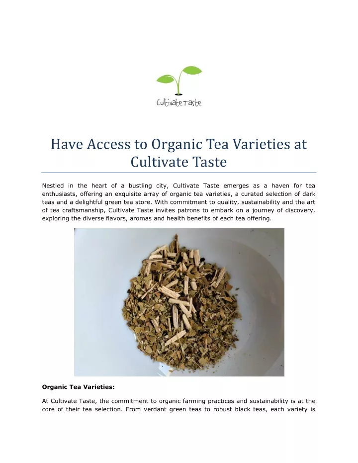 have access to organic tea varieties at cultivate