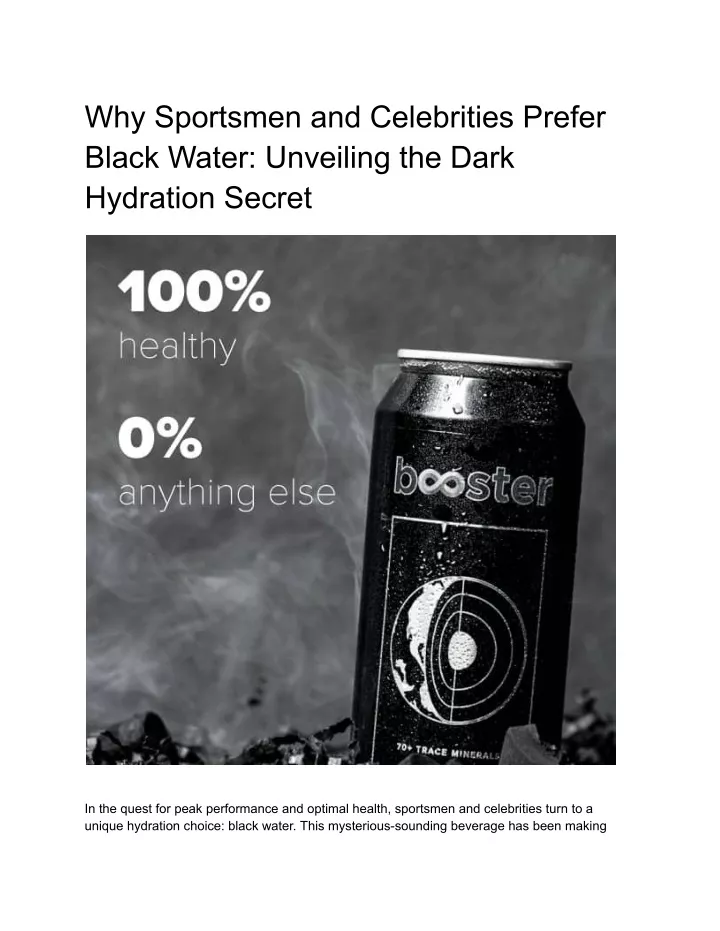 why sportsmen and celebrities prefer black water