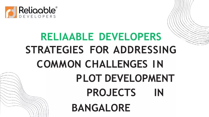 reliaable developers strategies for addressing