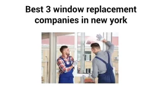 Best 3 window replacement companies in new york