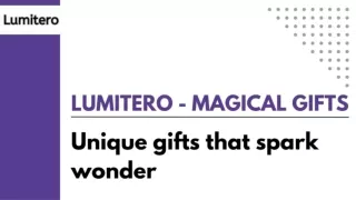 Lumitero Magical Gifts: Unique Gifts That Spark Wonder