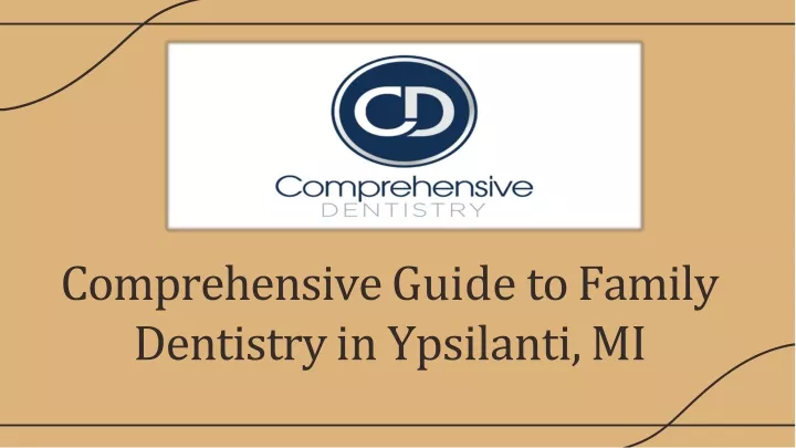 comprehensive guide to family dentistry in ypsilanti mi