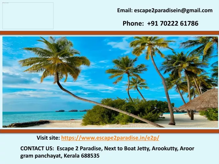 email escape2paradisein@gmail com
