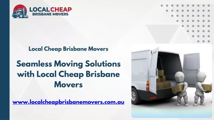 local cheap brisbane movers