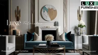 Luxe Furnishes - Premium Home Decor & Furniture Online Store
