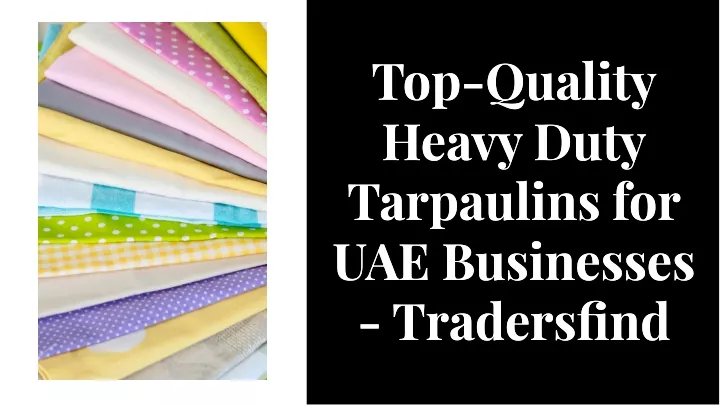 top quality heavy duty tarpaulins