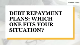 Debt Repayment Plans Which One Fits Your Situation