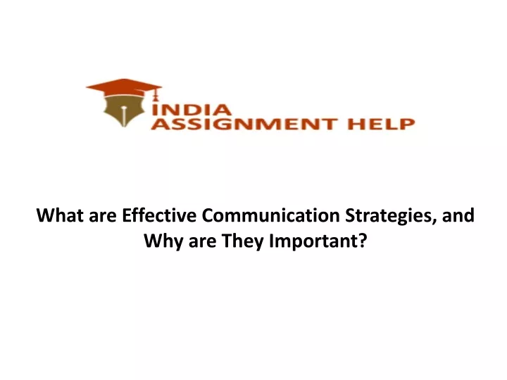 what are effective communication strategies and why are they important