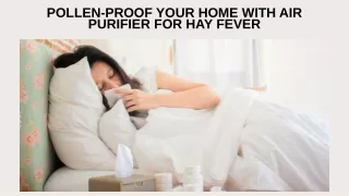 Pollen-Proof Your Home with Air Purifier for Hay Fever
