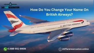 How Do I Change My Name On British Airways?