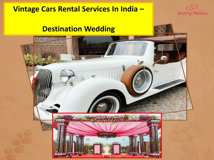 vintage cars rental services in india