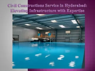 Civil Constructions Service in Hyderabad Elevating Infrastructure with Expertise