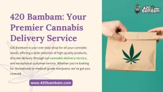 Your Premier Cannabis Delivery Service 2