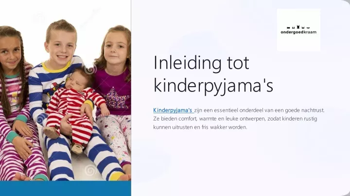 inleiding tot kinderpyjama s