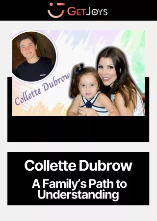Tracing Collette Dubrow: Illuminating Family Dynamics