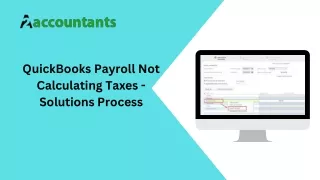 QuickBooks Payroll Not Calculating Taxes - Solutions Process