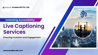 Unlocking Accessibility: Live Captioning Services