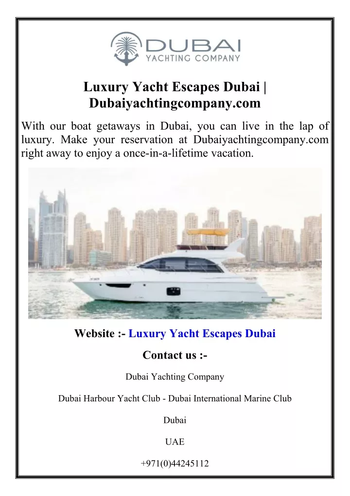 luxury yacht escapes dubai dubaiyachtingcompany