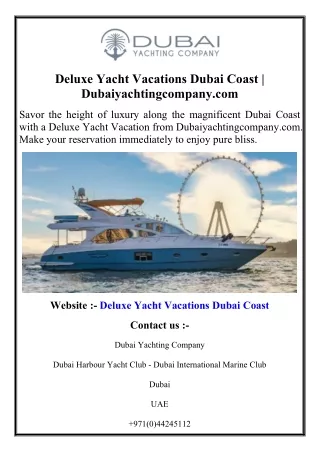 Deluxe Yacht Vacations Dubai Coast  Dubaiyachtingcompany.com