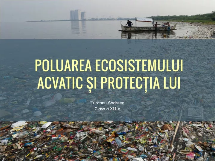 poluarea ecosistemului acvatic i protec ia lui