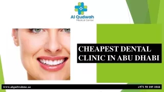 CHEAPEST DENTAL  CLINIC IN ABU DHABI