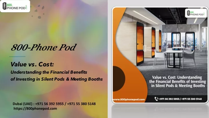 value vs cost understanding the financial benefits of investing in silent pods meeting booths