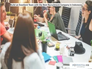Build an Excellent Team with the Best Recruitment Company in Indonesia